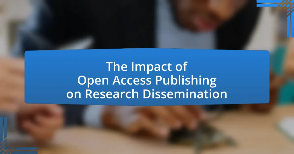 The Impact of Open Access Publishing on Research Dissemination