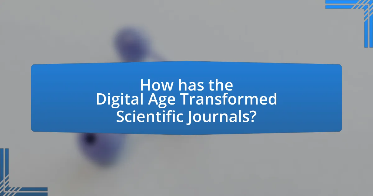 How has the Digital Age Transformed Scientific Journals?